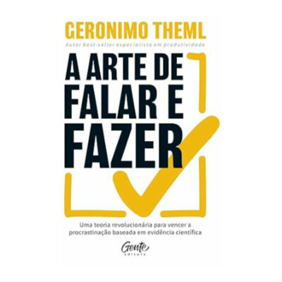 A Arte De Falar E Fazer Theml, Geronimo