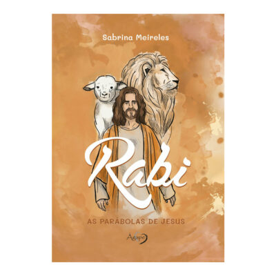 Rabi: As Parábolas De Jesus