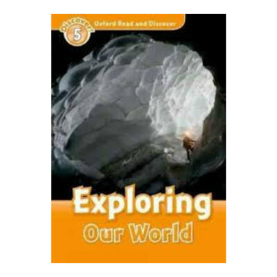 Exploring Our World Ord Llevel 5