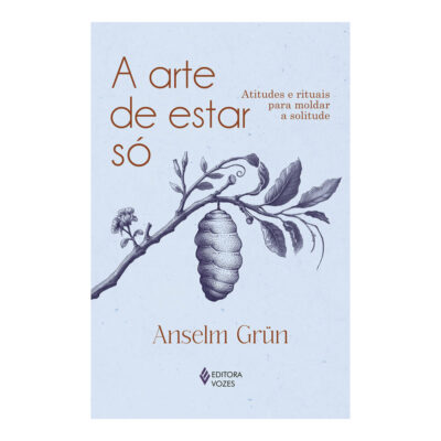 A Arte De Estar So Grun, Anselm