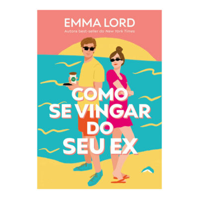 Como Se Vingar Do Seu Ex Lord, Emma