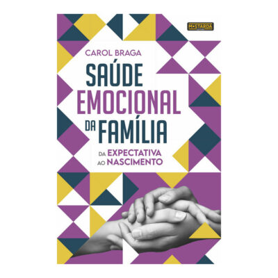 Saude Emocional Da Familia Exp Braga, Carol