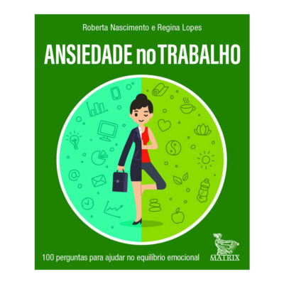 Ansiedade No Trabalho Nascimento, Roberta