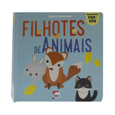 Incríveis Pop Ups - Filhotes De Animais