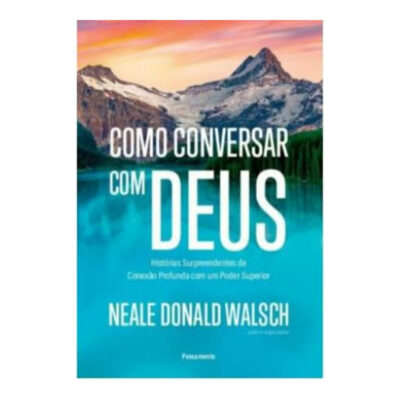 Como Conversar Com Deus