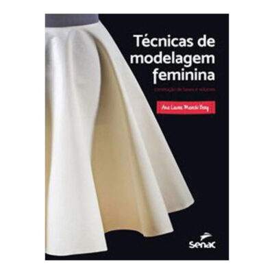 Tcnicas De Modelagem Feminina