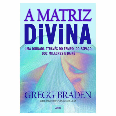 A Matriz Divina