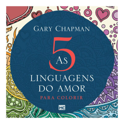 As Cinco Linguagens Do Amor - Para Colorir