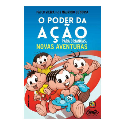 O Poder Da Ação Para Crianças - Novas Aventuras