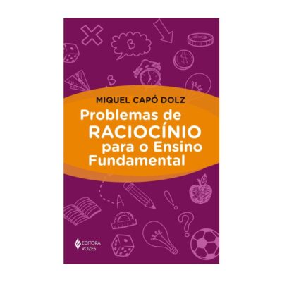 Problemas De Raciocínio Para O Ensino Fundamental