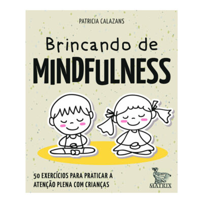 Brincando De Mindfulness