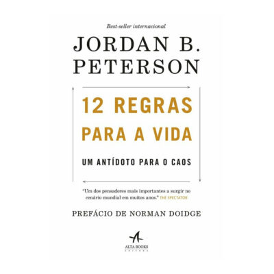 12 Regras Para Uma Vida - Um Antidoto Para O Caos