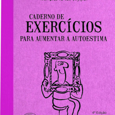 Caderno De Exercícios Para Aumentar A Autoestima