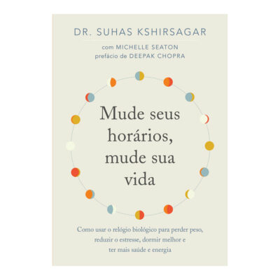 Mude Seus Horários, Mude Sua Vida