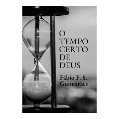 O Tempo Certo De Deus