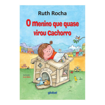 O Menino Que Quase Virou Cachorro