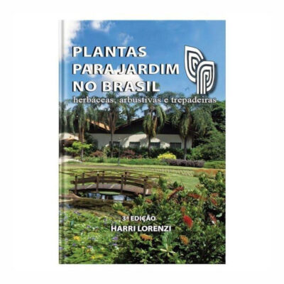 Plantas Para Jardim No Brasil - Herbáceas, Arbustivas E Trepadeiras