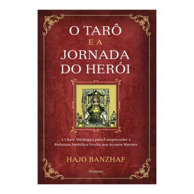 O Tarô E A Jornada Do Herói