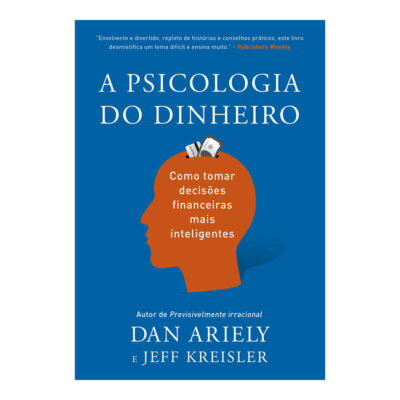 A Psicologia Do Dinheiro