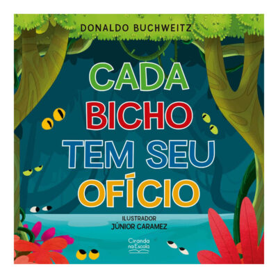 Cada Bicho Tem Seu Ofício