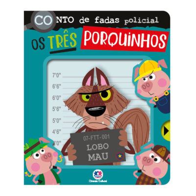 Conto De Fadas Policial - Os Três Porquinhos