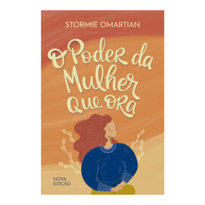 O Poder Da Mulher Que Ora Omartian, Stormie