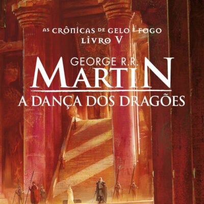 As CrÔnicas De Gelo E Fogo Vol 5 - A DanÇa Dos DragÕes