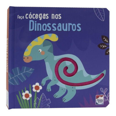 Descobrindo Texturas - Faça Cócegas Nos Dinossauros