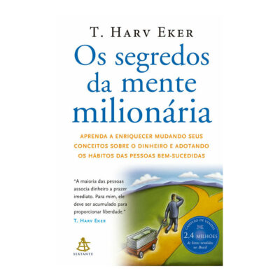 Os Segredos Da Mente Milionária
