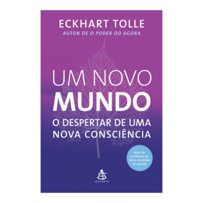 Um Novo Mundo - O Despertar De Uma Nova Consciência
