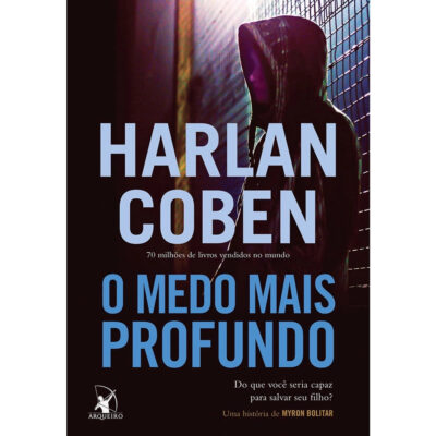 O Medo Mais Profundo