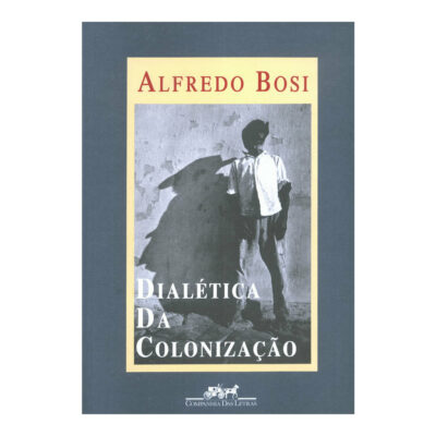 Dialética Da Colonização
