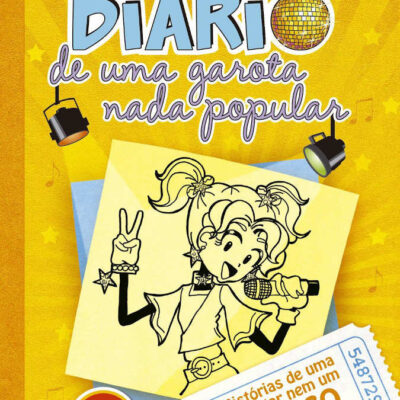 Diário De Uma Garota Nada Popular Vol 3 - Histórias De Uma Pop Star Nem Um Pouco Talentosa