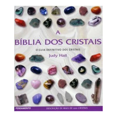 A Bíblia Dos Cristais - Vol 1
