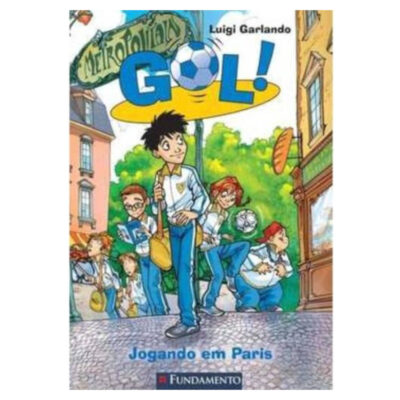 Gol Vol 6 - Jogando Em Paris