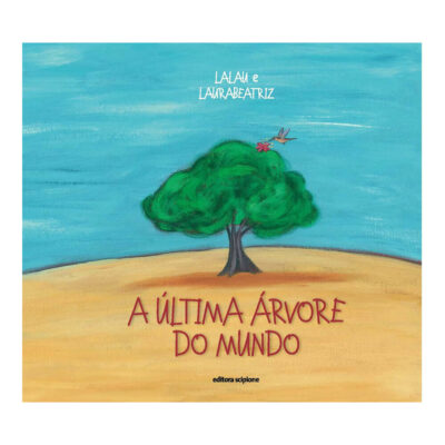 A Ultima Arvore Do Mundo