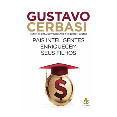 Pais Inteligentes Enriquecem Seus Filhos
