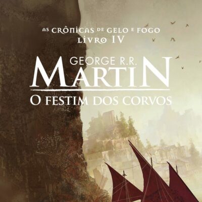 As CrÔnicas De Gelo E Fogo Vol 4 - O Festim Dos Corvos