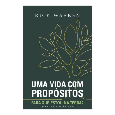 Uma Vida Com Propósitos