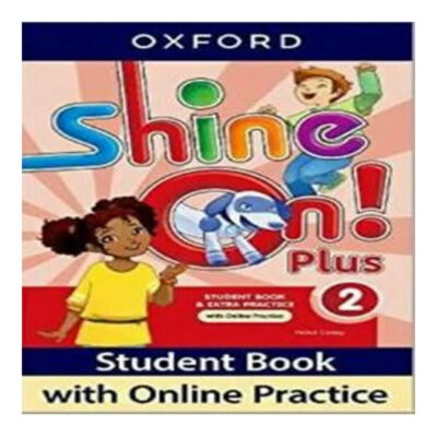 Shine On Plus! Vol 2 - Student Book