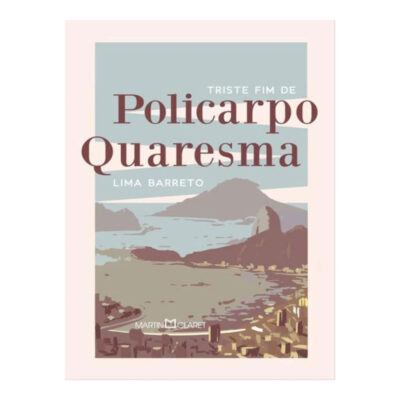 Triste Fim De Policarpo Quaresma