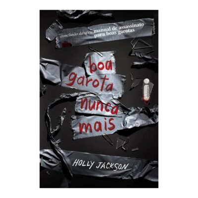 Manual De Assassinato Para Boas Garotas Vol 3 - Boa Garota Nunca Mais