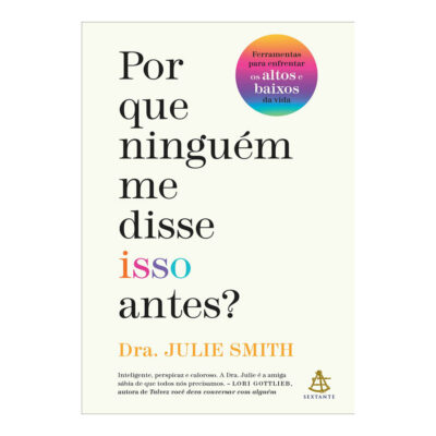 Por Que Ninguém Me Disse Isso Antes?