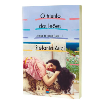 A Saga Da Família Florio Vol 2 - O Triunfo Dos Leões