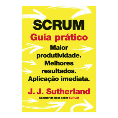 Scrum: Guia PrÁtico