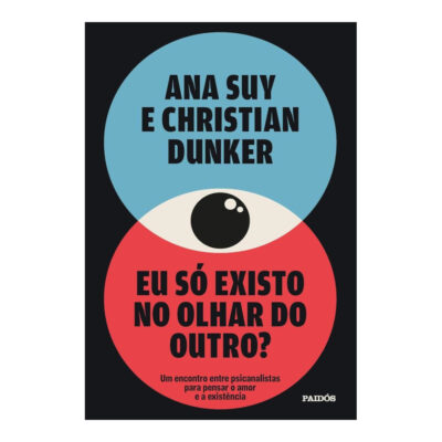 Eu Só Existo No Olhar Do Outro