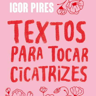 Textos Para Tocar Cicatrizes