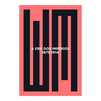 A Era Dos Impérios: 1875 - 1914