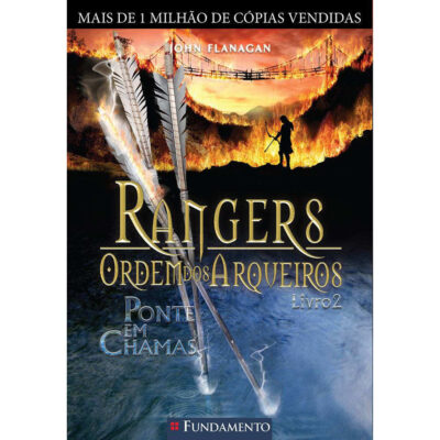 Rangers Ordem Dos Arqueiros Vol 2 -  ponte Em Chamas