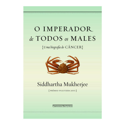 O Imperador De Todos Os Males